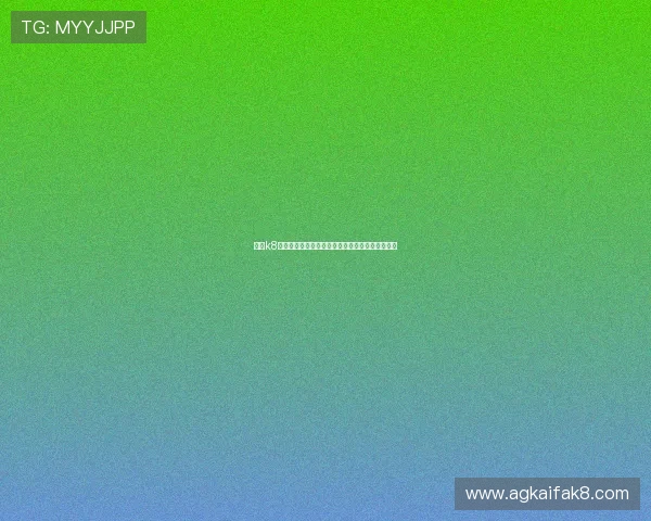 凯发k8一触即发，轻松点击即刻进入高效安全的博彩平台